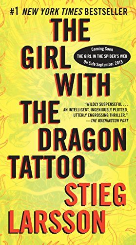 The Girl with the Dragon Tattoo, by Stieg Larrson